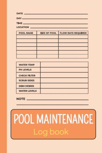 Pool Maintenance Log Book: Swimming Pool Maintenance / Checklist and Log to Track Maintenance and Cleaning Swimming Pool/Pool Care Log Pool Cleaning LogBook