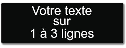 Plaque gravée personnalisée 1 à 3 lignes 20x6.5cm autocollante Noir
