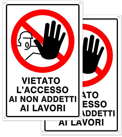 Cartello divieto di accesso – Cartelli: Vietato l'accesso ai non addetti ai lavori! - Plastica (20x30 cm) (2)
