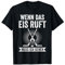 Wenn das Eis ruft Stockschießen Eisstock T-Shirt