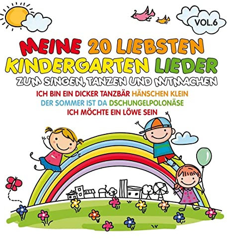 Meine 20 Liebsten Kindergarten Lieder Vol.6