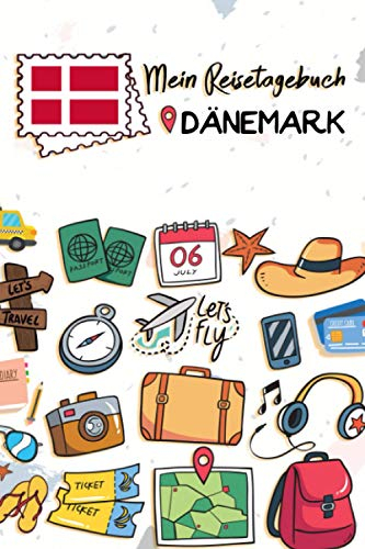 Mein Reisetagebuch Dänemark: Kinder Reise Journal | Aktivitätsbuch zum Ausfüllen, Malen und Einkleben | Urlaubstagebuch zum Selberschreiben für Mädchen und Jungen