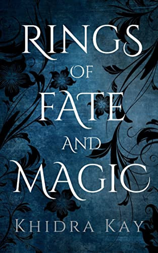 Rings of Fate and Magic (English Edition)