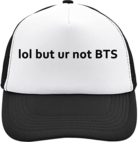 LOL But You are Not BTS Not Funny Enough Mesh Back Trucker Cap Adjustable Snapback Hat Casu Black, Schwarz , Einheitsgröße