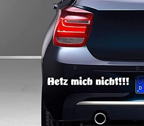 Rakelfix Hetz Mich Nicht…ca.30 cm Auto Aufkleber Heckscheibe Autoaufkleber Spruch