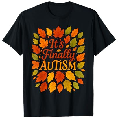It's Enfin Autism Awareness Fall Leaves Autumn T-Shirt