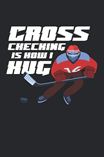 Eishockey Taktikbuch: Spieltaktiken und Anweisungen planen, üben, umsetzen mit diesem Trainingsbuch I Führe Protokoll zu allen Spielzügen und Aufstellungen I 6x9 Format I Motiv: Crosschecking