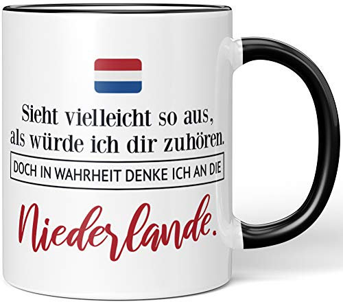 JUNIWORDS Tasse, Sieht vielleicht so aus, als würde ich dir zuhören. Doch in Wahrheit denke ich an die Niederlande (1001316), Wähle Farbe, Schwarz