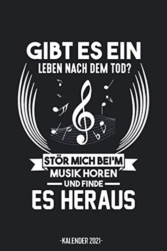 Stör Mich Beim Musik Hören Kalender 2021: Musik Kalender 2021 Geschenk Lustig / Musik Taschenkalender 2021 / Terminplaner 2021 / Jahresplaner 2021 / ... bis Dezember / Jede Woche eine Seite