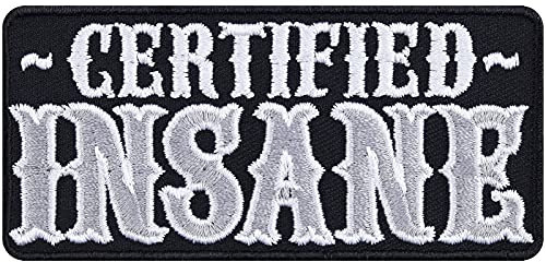 Heavy Metal Patch Certified Insane Aufbügler Offiziell VERRÜCKT Aufnäher/Bügelbilder zum annähen/aufbügeln | Crazy Rocker Sticker Applikation für Jacke/Weste/Jeans | 85x40mm
