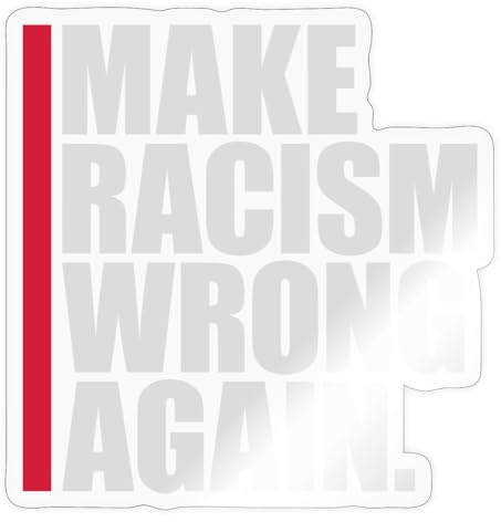 Make Racism Wrong Again Sticker Aufkleber