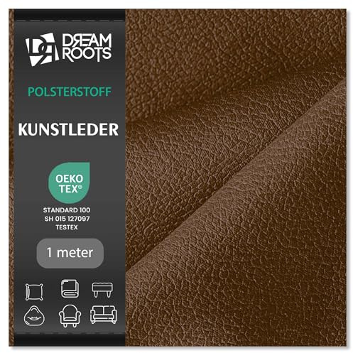 DreamRoots Kunstleder Meterware 140 cm, Dunkelbraun, 1 m | wasserabweisend, 650 g/m², Polsterstoff & Möbelstoff, Stoff zum Stühle Beziehen, EN 1021-1, OEKO-TEX, langlebig