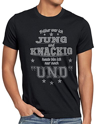 style3 Früher war ich Jung und Knackig Heute Bin ich nur noch UND Herren T-Shirt Funshirt Spruch Shirt Fun