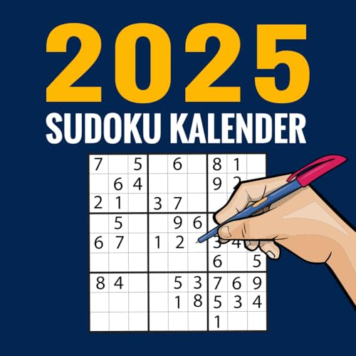 Sudoku Kalender 2025: 365 Extrem Sudokus Leicht, Mittel, Schwer und Sehr Schwer - mit Lösungen