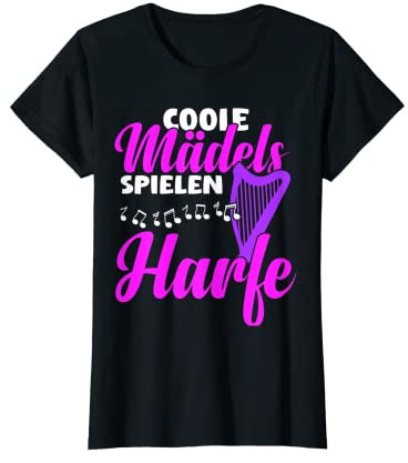Harfe spielen | Harfen Musik | Harfe T-Shirt