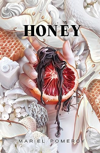 Honey (Agía Sahnta, Band 2)