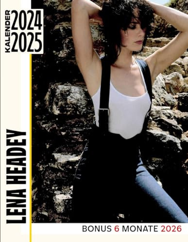 Kalendar 2024 - 2025: Promi- und Unterhaltungs kalender, umweltfreundlich, Jan 2024 bis Jun 2026, 30 Monate, 17 x 11 geöffnet, dickes und stabiles ... für Fans von Lena Headey, deutsche Feiertage