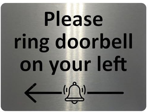 2193 Please ring doorbell on your left Metal Aluminium Plaque Sign (85x54mm Credit Card Size, Brushed Silver)