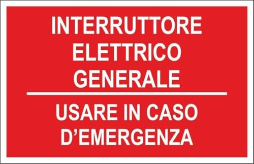 M-ITALY CARTELLO SEGNALETICO - INTERRUTTORE ELETTRICO GENERALE ANTINCENDIO - Adesivo Extra Resistente, Pannello in Forex, Pannello In Alluminio (Alluminio, 10x15 cm)