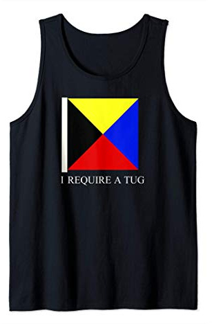 Mens I Require A Tug Zulu Ship Signal Flag Tank Top