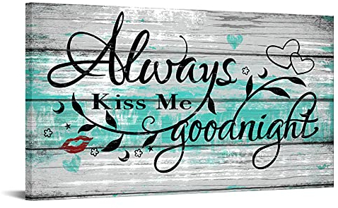 sechars Schlafzimmer Zitate Wanddekoration Always Kiss Me Goodnight Wandschild Leinwanddrucke romantische Liebeszitate Wandkunst gerahmt und gespannt, Schlafzimmerdekoration, 50.8x91.4 cm
