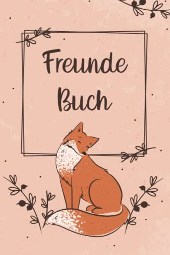 Freundebuch: Freundebuch Grundschule Mädchen, Freundebuch Kindergarten Mädchen, Poesiealbum für Jungs, Freundebuch Kindergarten Jungen, Freundebuch ... 6x9 (ca. DIN A5) | 120 Seiten Softcover