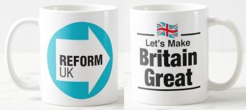 Reform UK : Let's Make Britain Great ~ Mug ~ TICE Farage Brexit Political Party M516