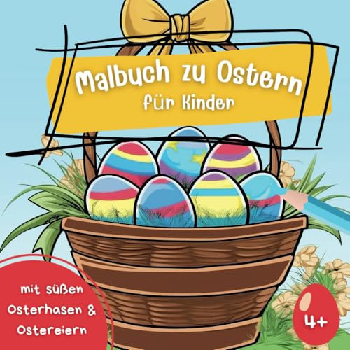 Malbuch zu Ostern für Kinder mit süßen Osterhasen und Ostereiern: Wundervolles Geschenk zum Ausmalen, fördert Kreativität und Feinmotorik als Ausmalbuch für den Oster Spaß