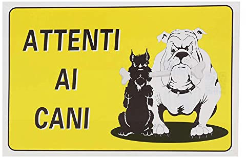 CARTELLO SEGNALETICO - ATTENTI AI CANI - Con Adesivo in Vinile e Pannello in Forex (Pannello 5mm Stampato)