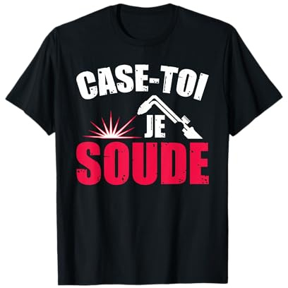 Case Toi Je Soude Chemise Soudeur Cadeau Welder Welding Gift T-Shirt