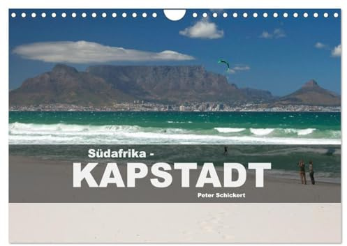 Südafrika - Kapstadt (Wandkalender 2026 DIN A4 quer), CALVENDO Monatskalender: 12 Monate mit der wunderbaren heimlichen Hauptstadt Südafrikas. (CALVENDO Orte)