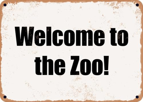 METAL SIGN - Welcome to the Zoo! home decor