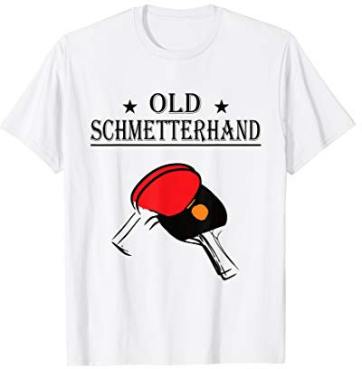 Old Schmetterhand | TT Schläger Pingpong Sprüche Tischtennis T-Shirt