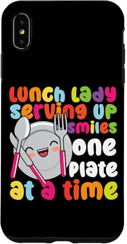 iPhone XS Max Lunch Lady Lunch Lady Serving Up Smiles One Plate At A Time Case