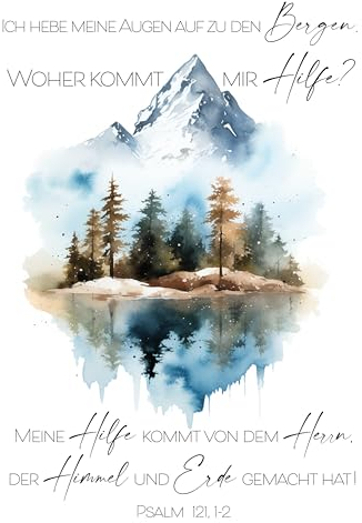 Christliches Poster „Ich hebe meine Augen auf zu den Bergen - Psalm 121“ christliche Geschenkidee Bibel - Kunstdruck DIN A4 (A4 mit Rahmen)