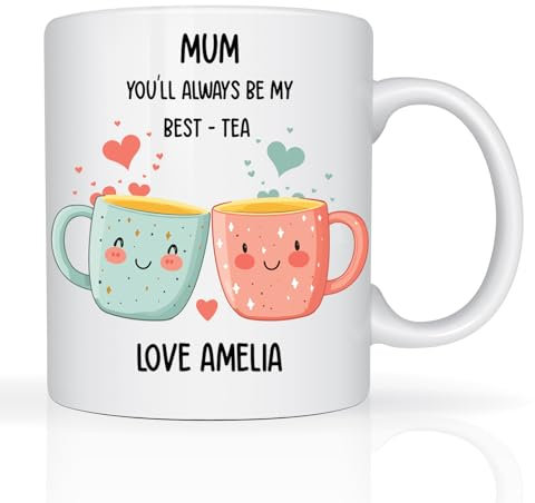 Personalised Mothers Day Mugs Gifts for Mum from Daughter & Son 11oz Ceramic Coffee Cup Birthday Present You'll Always Be My Best Tea Nan Grandma Novelty Mug (Best Tea)