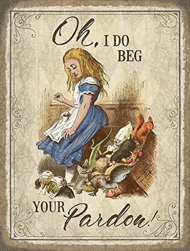 og Oh I Do Beg Your Pardon. Alice In Wonderland Fridge Magnet 90mm x 70mmm