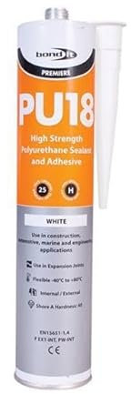 Bond It PU18 Polyurethane Adhesive Sealant High Strength Wood Metal Glass Joint Filler Glue For Concrete Wood Brick Metal Seals and adheres Non Shrinking High Grab 310ml (White)