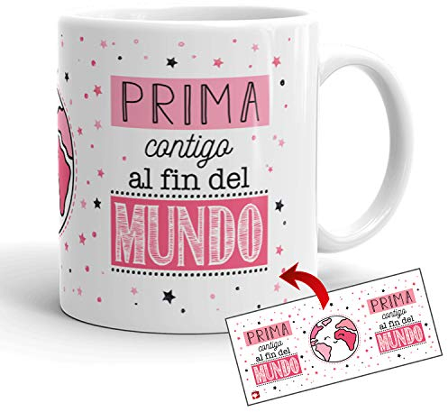 Kembilove Taza la Mejor Prima del Mundo – Taza con Mensaje Prima contigo al Fin del Mundo – Regalo Hermana Original – Regalos Originales para cuñados – Tazas Originales para Familiares
