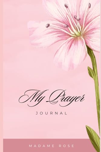 MY PRAYER JOURNAL