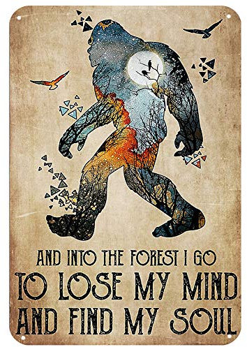 AMELIA SHARPE Blechschild Vintage Bigfoot Walked into The Forest, I Lost My Way and Found The Soul geeignet für das Zimmer Wohnzimmer Bar Garage Club Wanddekoration Metallschild 30,5 x 20,3 cm