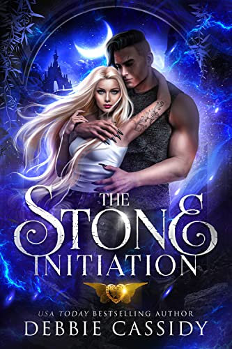 The Stone Initiation (Gargoyles of Stonehaven Book 1)