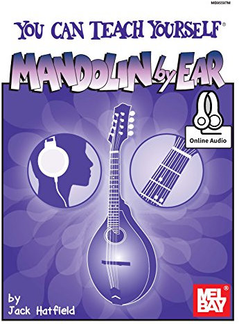 You Can Teach Yourself Mandolin By Ear