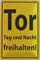 Blechschild 20x30cm gewölbt Tor Tag Und Nacht Freihalten Warnschild Deko Geschenk Schild