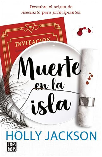 Muerte en la isla: Descubre el origen de Asesinato para principiantes (Ficción) (Spanish Edition)