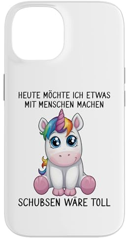 HEUTE MÖCHTE ICH ETWAS MIT MENSCHEN MACHEN. SCHUBSEN Einhorn Hülle für iPhone 14