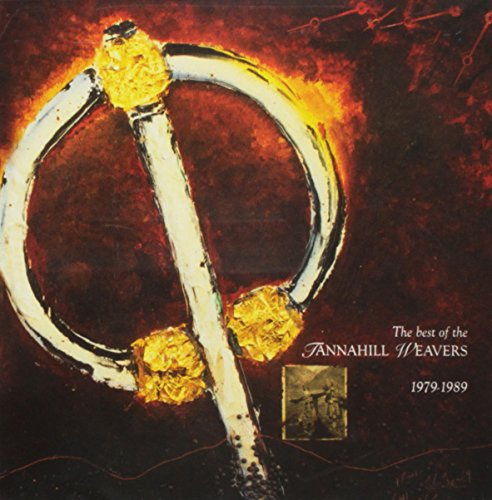 BEST OF TANNAHILL WEAVERS 79-89