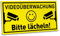 ARTFAVES® Hinweisschild - Videoüberwachung Bitte Lächeln | witziges Warnschild Hinweisschild/Achtung/Warnung | Größe: 30 x 15 cm