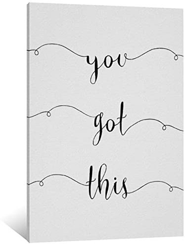 Poster mit motivierendem Zitat You Got This Daily Motivationszitat, dekoratives Gemälde, Leinwand, Wandkunst, Wohnzimmer, Poster, Schlafzimmer, Gemälde, 50 x 75 cm