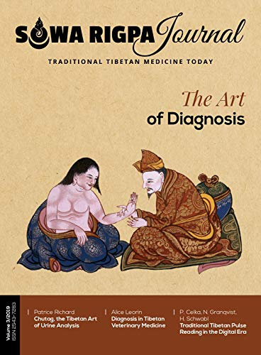 Sowa Rigpa Journal #3: The Art of Diagnosis (Sowa Rigpa Journal - TTM Journal Book 9) (English Edition)